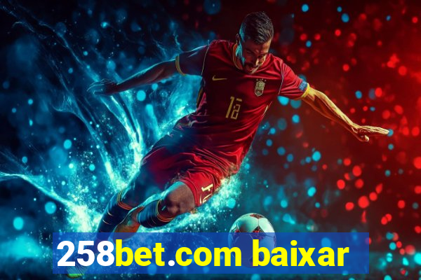 258bet.com baixar